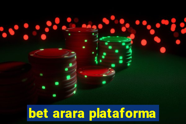 bet arara plataforma